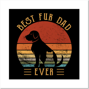 Funny Best Fur Dad Ever Dog Cat Owner Posters and Art